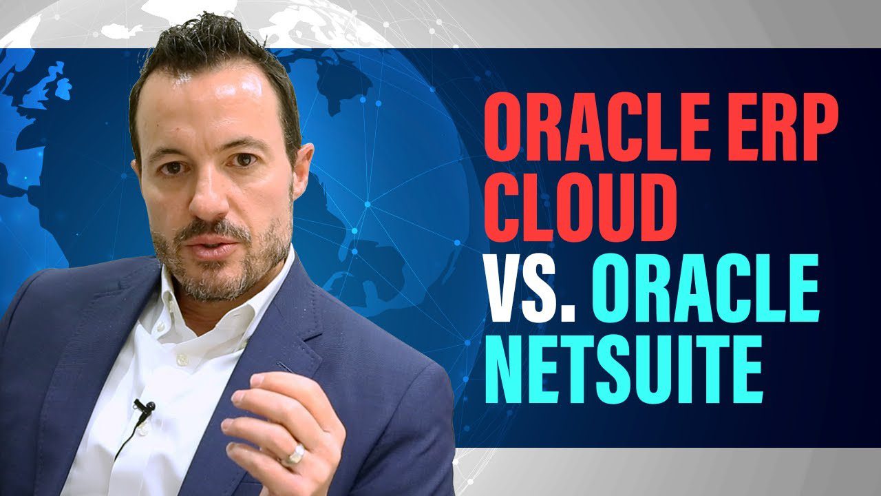 Oracle Erp Cloud Vs Netsuite Software